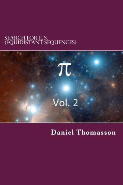 Search for E. S. (Equidistant Sequences): Pi Vol. 2