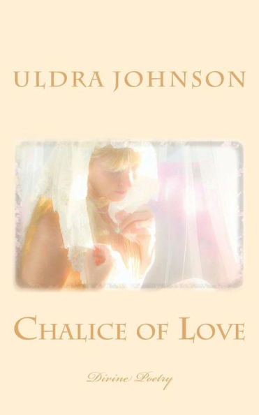 Chalice of Love: Divine Poetry