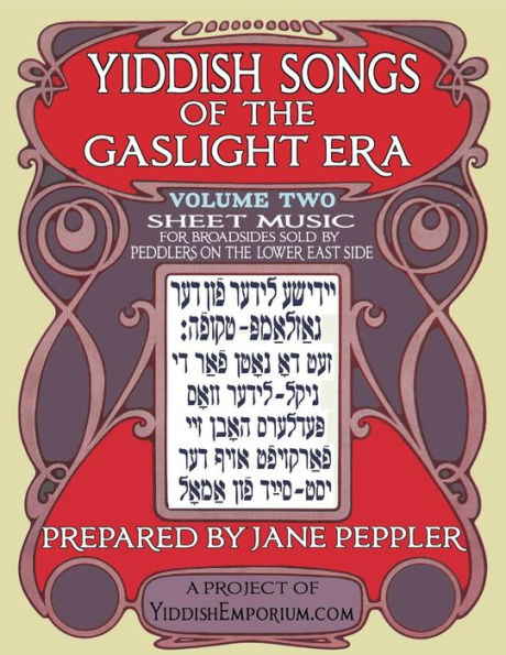 Yiddish Songs of the Gaslight Era Volume 2