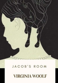 Title: Jacob's Room, Author: Virginia Woolf