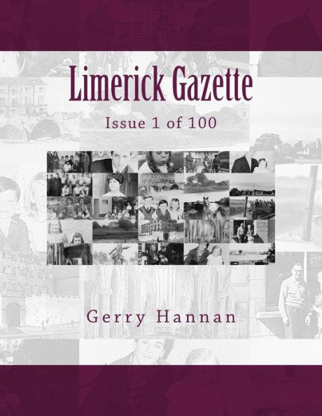 Limerick Gazette: Issue 1 of 100