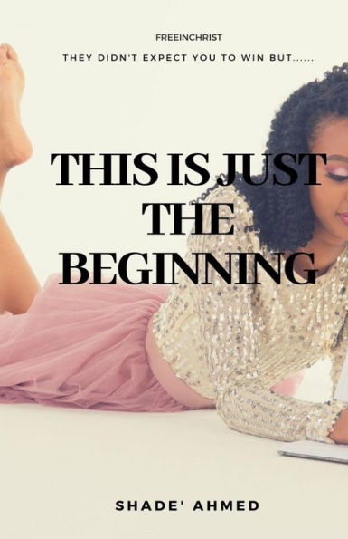 This Is Just the Beginning