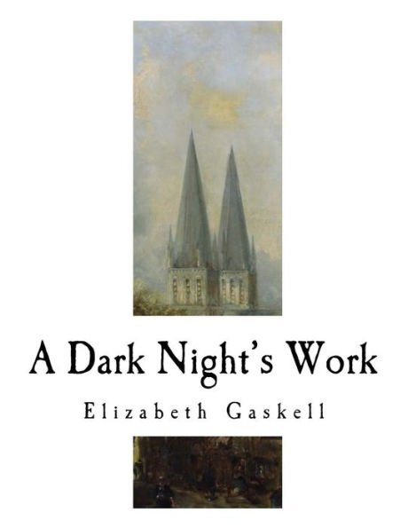 A Dark Night's Work: Elizabeth Gaskell