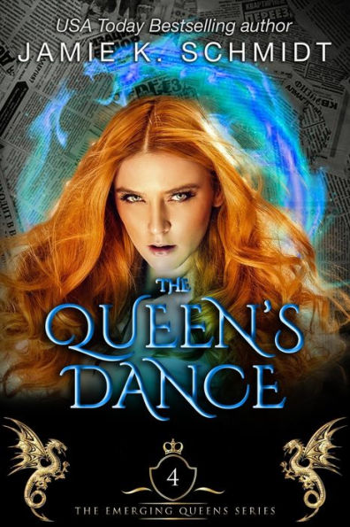 The Queen's Dance: Book 3 of The Emerging Queens Series