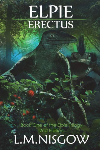 Elpie Erectus: Book One of the Elpie Trilogy