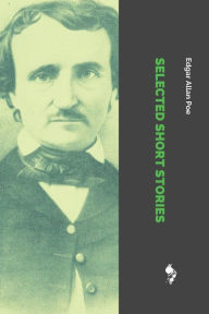 Title: Selected Short Stories, Author: Edgar Allan Poe