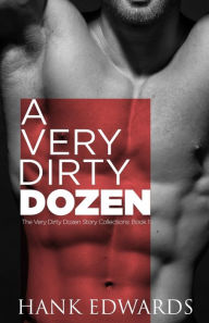 Title: A Very Dirty Dozen, Author: Hank Edwards