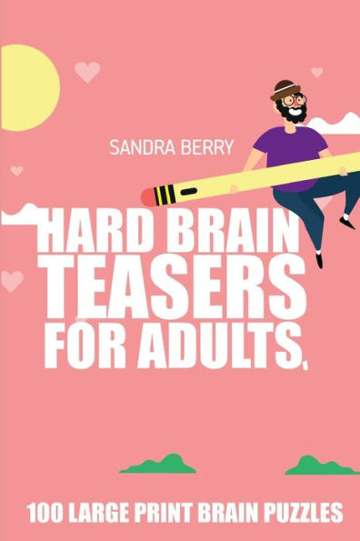 Hard Brain Teasers For Adults: Sashikabe Puzzles - 100 Large Print Brain Puzzles