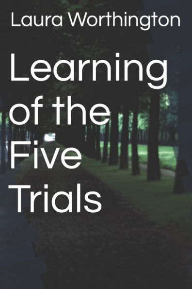 Learning of the Five Trials