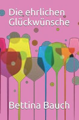 Die ehrlichen Glï¿½ckwï¿½nsche