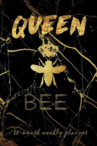 QUEEN BEE 18 - Month Weekly PLANNER 2022-2023 Dated Agenda Calendar July 2022 - Dec 2023 Organizer: Daily and Weekly Schedule Diary - Trendy Gift for Women, Teen Girl, Lady Boss - Happy Office Marble Gold Supplies
