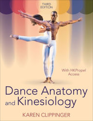 Title: Dance Anatomy and Kinesiology, Author: Karen Clippinger