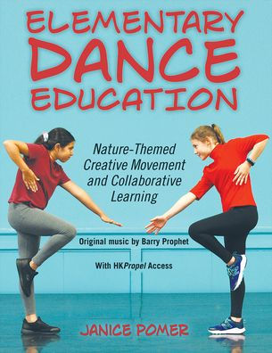 Elementary Dance Education: Nature-Themed Creative Movement and Collaborative Learning