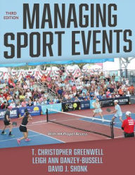 Title: Managing Sport Events, Author: T. Christopher Greenwell