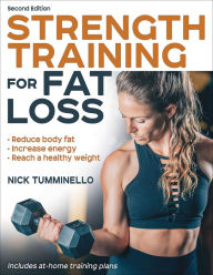 Title: Strength Training for Fat Loss, Author: Nick Tumminello