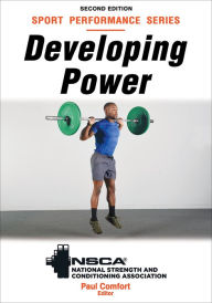 Title: Developing Power, Author: NSCA -National Strength & Conditioning Association