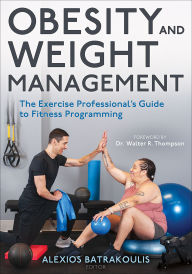 Best free ebook download forum Obesity and Weight Management: The Exercise Professional's Guide to Fitness Programming CHM FB2 iBook by Alexios Batrakoulis, Walter R. Thompson 9781718230125