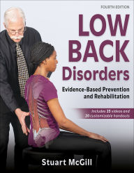 Title: Low Back Disorders: Evidence-Based Prevention and Rehabilitation, Author: Stuart McGill