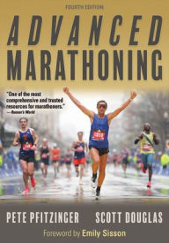Title: Advanced Marathoning, Author: Pete Pfitzinger