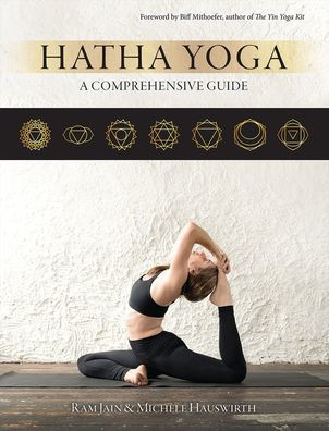 Hatha Yoga: A Comprehensive Guide