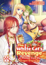 The White Cats Revenge as Plotted from the Dragon Kings Lap: Volume 4