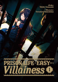 Free ebooks torrent download Prison Life is Easy for a Villainess: Volume 1 9781718302945 