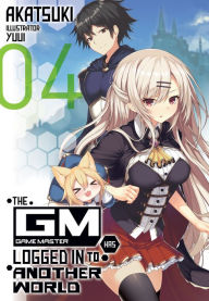 Ebook magazine pdf download The Game Master Has Logged In to Another World: Volume 4 9781718303928 