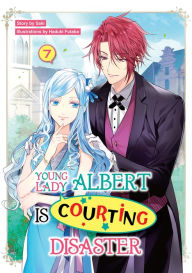 Title: Young Lady Albert Is Courting Disaster: Volume 7, Author: Saki