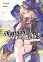 Shannon Wants to Die! Volume 1