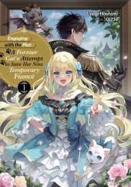 Ebook download for ipad free Engaging with the Plot: A Former Cat's Attempt to Save Her Now Temporary Fiancé Volume 1 by Usagi Hoshimi, Qi234, Minna Lin
