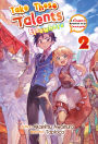 Take These Talents Elsewhere: A Delightful Demotion to the Countryside Volume 2