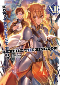 Title: How a Realist Hero Rebuilt the Kingdom: Volume 12, Author: Dojyomaru