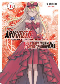 Title: Arifureta: From Commonplace to World's Strongest: Volume 13, Author: Ryo Shirakome