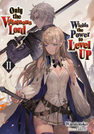 Real book download Only the Villainous Lord Wields the Power to Level Up: Volume 2