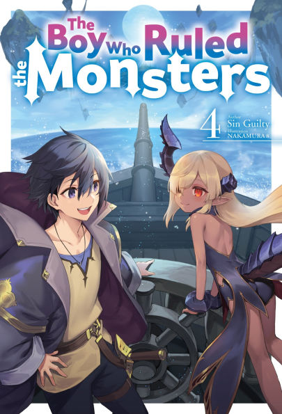The Boy Who Ruled the Monsters: Volume 4