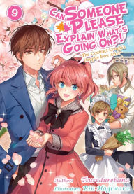 Download english books pdf free Can Someone Please Explain What's Going On?! Volume 9 (English Edition) 9781718314344  by Tsuredurebana, Rin Hagiwara, Tara Quinn