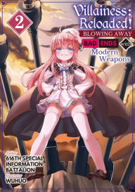 Epub free download ebooks Villainess: Reloaded! Blowing Away Bad Ends with Modern Weapons Volume 2 by  MOBI FB2 iBook 9781718316164 (English Edition)