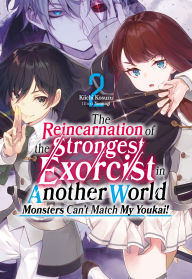 Ebook downloads forum The Reincarnation of the Strongest Exorcist in Another World: Volume 2 (English Edition) MOBI RTF DJVU by Kiichi Kosuzu, Yuunagi, Jarod Blackburn 9781718318526