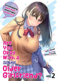 Download free account book Are You Okay With a Slightly Older Girlfriend? Volume 2 by Kota Nozomi, Nanasemeruchi, Sean Orth 9781718319080 PDF PDB