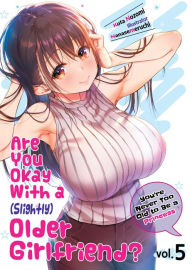 Free computer textbooks download Are You Okay With a Slightly Older Girlfriend? Volume 5 9781718319141 by 