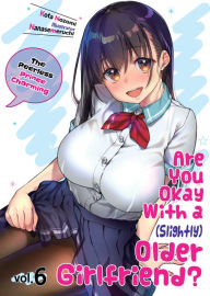 Free textile ebooks download Are You Okay With a Slightly Older Girlfriend? Volume 6 in English by Kota Nozomi, Nanasemeruchi, Sean Orth 9781718319165