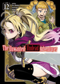 Free pdf gk books download The Unwanted Undead Adventurer: Volume 12 