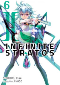 Title: Infinite Stratos: Volume 6, Author: Izuru Yumizuru