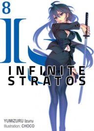 Title: Infinite Stratos: Volume 8, Author: Izuru Yumizuru