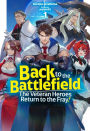 Back to the Battlefield: The Veteran Heroes Return to the Fray! Volume 1