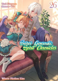 Download google books as pdf online Seirei Gensouki: Spirit Chronicles Volume 26 9781718328501 English version MOBI