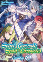 Seirei Gensouki: Spirit Chronicles: Omnibus 10 (Light Novel)