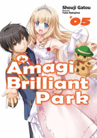 Title: Amagi Brilliant Park: Volume 5, Author: Shouji Gatou