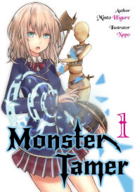 Title: Monster Tamer: Volume 1, Author: Minto Higure