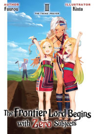 Textbooks download pdf free The Frontier Lord Begins with Zero Subjects: Volume 2 DJVU MOBI by Fuurou, Kinta, Hengtee Lim